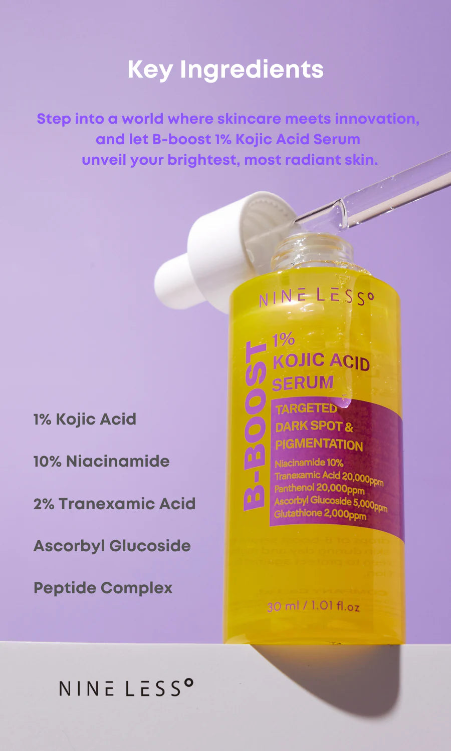 Nineless B-Boost 1% Kojic Acid Serum 30ml